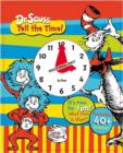 Dr. Seuss - Tell the Time! - Book