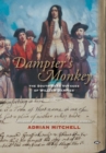 Dampier's Monkey : The south seas voyages of William Dampier - Book