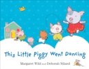 This Little Piggy Went Dancing - Book