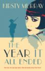 The Year It All Ended - Book