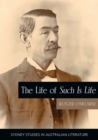 The Life of Such is Life : A Cultural History of an Australian Classic - Book