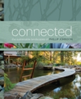 Connected : The Sustainable Landscapes of Phillip Johnson - Book