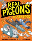 Real Pigeons Splash Back : Real Pigeons #4 - eBook