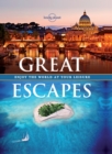 Great Escapes : Experience the World at Your Leisure - eBook