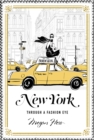 New York : Through a Fashion Eye - Book