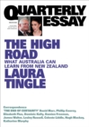 Quarterly Essay 80 The High Road : What Australia can learn from New Zealand - eBook