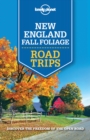 Lonely Planet New England Fall Foliage Road Trips - eBook