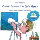 Oskar Saves the World - Book