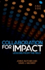 Collaboration for Impact : Lessons from the Field - Book