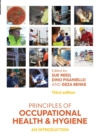 Principles of Occupational Health and Hygiene : An introduction - Book