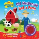 The Wiggles Nursery Rhyme Sound Book: Old Macdonald Had a Farm - Book