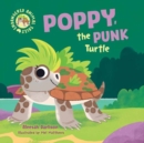 Endangered Animal Tales 2: Poppy, the Punk Turtle - Book