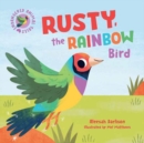 Endangered Animal Tales 3: Rusty, the Rainbow Bird - Book
