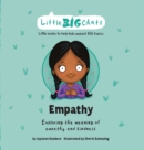 Empathy : Exploring the meaning of empathy and kindness - Book