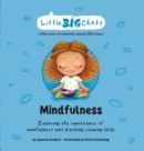 Mindfulness : Exploring the importance of mindfulness and learning calming skills - Book