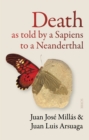 Death As Told by a Sapiens to a Neanderthal - eBook