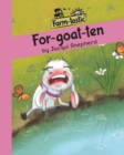 For-Goat-Ten : Fun with Words, Valuable Lessons - Book