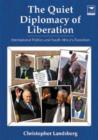 The quiet diplomacy of liberation - Book