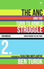 The ANC and the turn to armed struggle 1950-1970 - Book