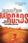 Rat Roads : One Man's Incredible Journey - eBook