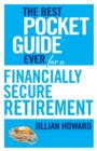The Best Pocket Guide Ever for a Financially Secure Retirement - eBook