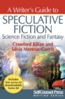 A Writer's Guide to Speculative Fiction: Science Fiction and Fantasy - eBook