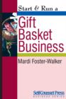 Start & Run a Gift Basket Business - eBook