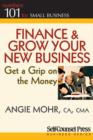 Finance & Grow Your New Business : Get a grip on the money - eBook