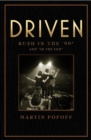 Driven: Rush In The 90s And 'in The End' - Book