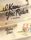 I Know You Rider - Book