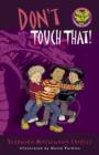 Don't Touch That! - eBook