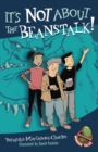 It's Not About the Beanstalk! - eBook