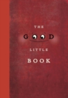 The Good Little Book - Book