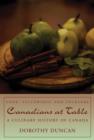 Canadians at Table : Food, Fellowship, and Folklore: A Culinary History of Canada - eBook