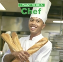 I Want To Be a Chef - Book