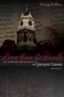 Love You To Death - Season 3 : The Unofficial Companion to The Vampire Diaries - eBook