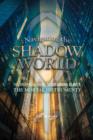 Navigating The Shadow World : The Unofficial Guide to Cassandra Clare's The Mortal Instruments - eBook