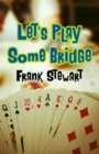 Let's Play Some Bridge - Book