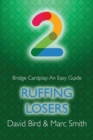 Bridge Cardplay : An Easy Guide - 2. Ruffing Losers - Book
