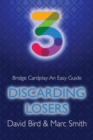 Bridge Cardplay : An Easy Guide - 3. Discarding Losers - Book