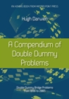 A Compendium of Double Dummy Problems : Double Dummy Bridge Problems from 1896 to 2005 - Book