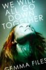We Will All Go Down Together - Book