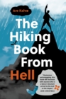 The Hiking Book From Hell : My Reluctant Attempt to Learn to Love Nature - Book