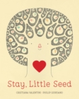 Stay, Little Seed - Book