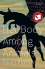 Her Body Among Animals - Book