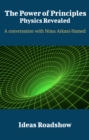 The Power of Principles: Physics Revealed - A Conversation with Nima Arkani-Hamed - eBook