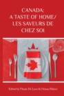 Canada: A Taste of Home/Les saveurs de chez soi - Book