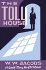 The Toll House : A Ghost Story for Christmas - Book