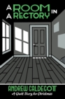 A Room in a Rectory : A Ghost Story for Christmas - Book