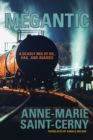 Mgantic : A Deadly Mix of Oil, Rail, and Avarice - Book